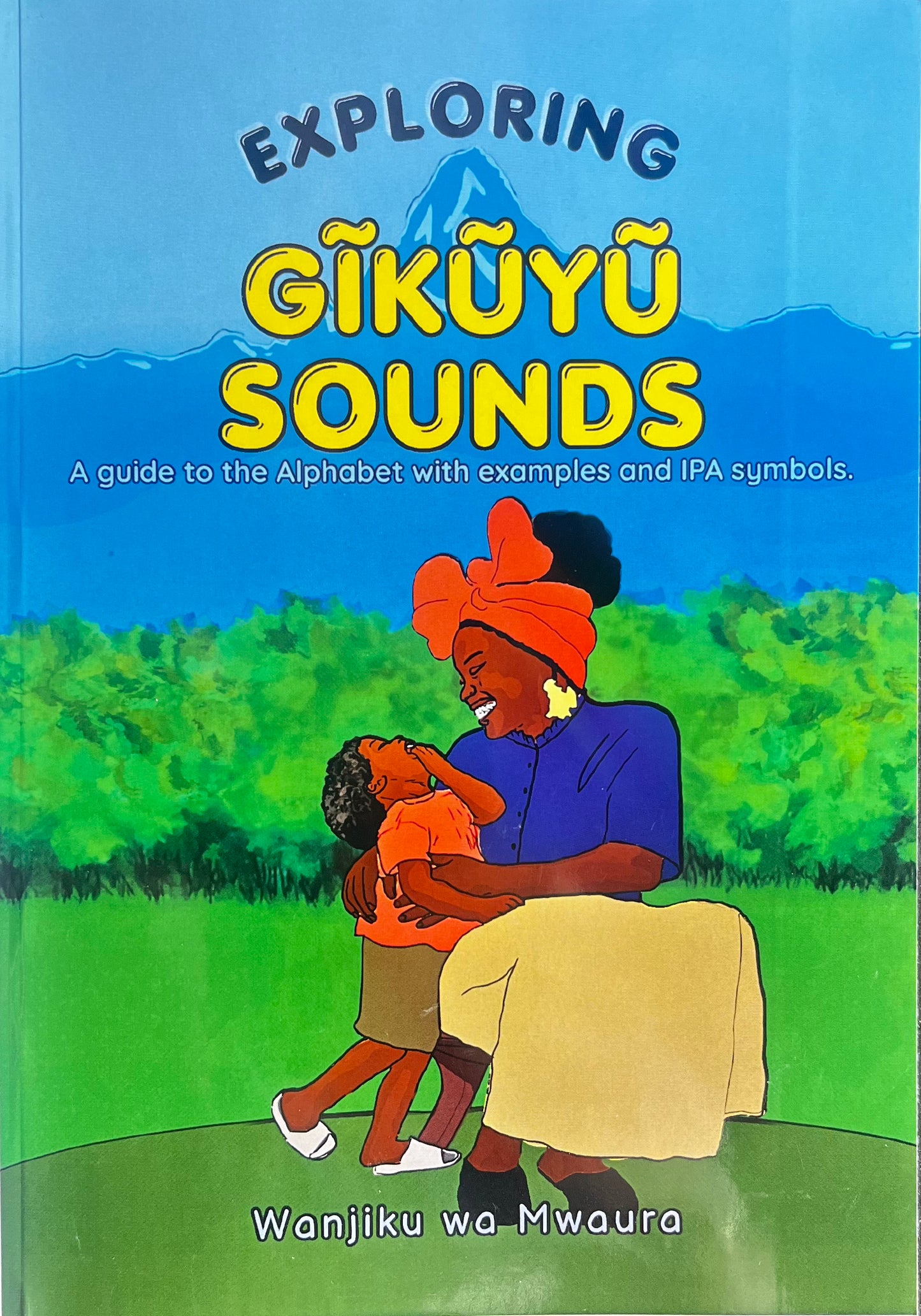 GIKUYU SOUNDS By Wanjiku Mwaura