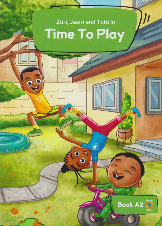 TIME TO PLAY: Book A2 By More Africa Series