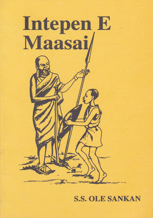 INTEPEN E MAASAI By S.S Ole Sankan