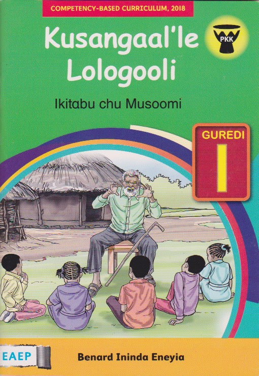 KUSANGAAL'LE LOLOGOOLI Grade 01 By Bernard Ininda Eneyia