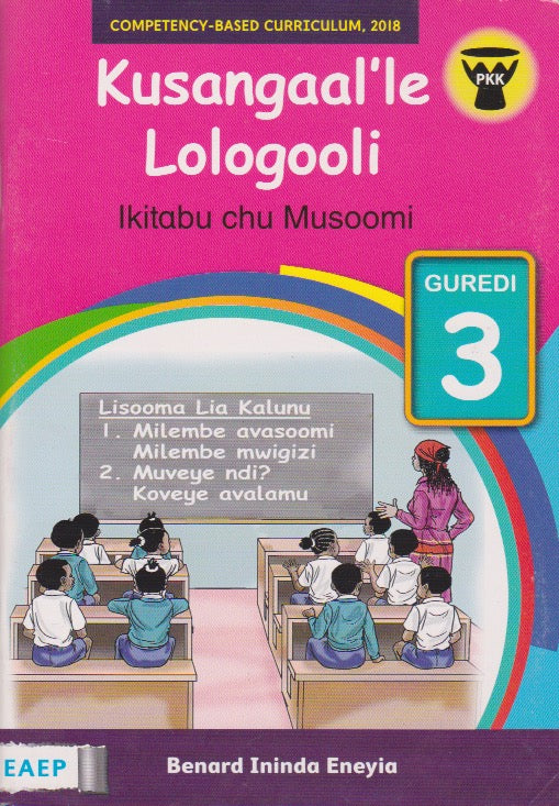 KUSANGAAL'LE LOLOGOOLI Grade 03 By Bernard Ininda Eneyia