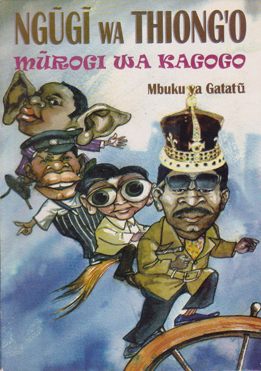 MŪROGI WA KAGOGO Bk 3 by Ngūgī Wa Thiong'o