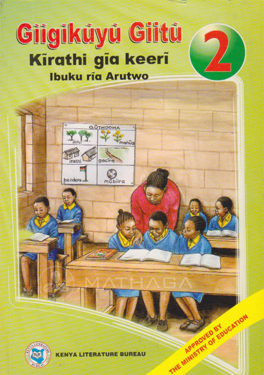 GĪĪGĪKŪYŪ GIITŪ - Student Guide - Book 2 By Margaret Mūthoni