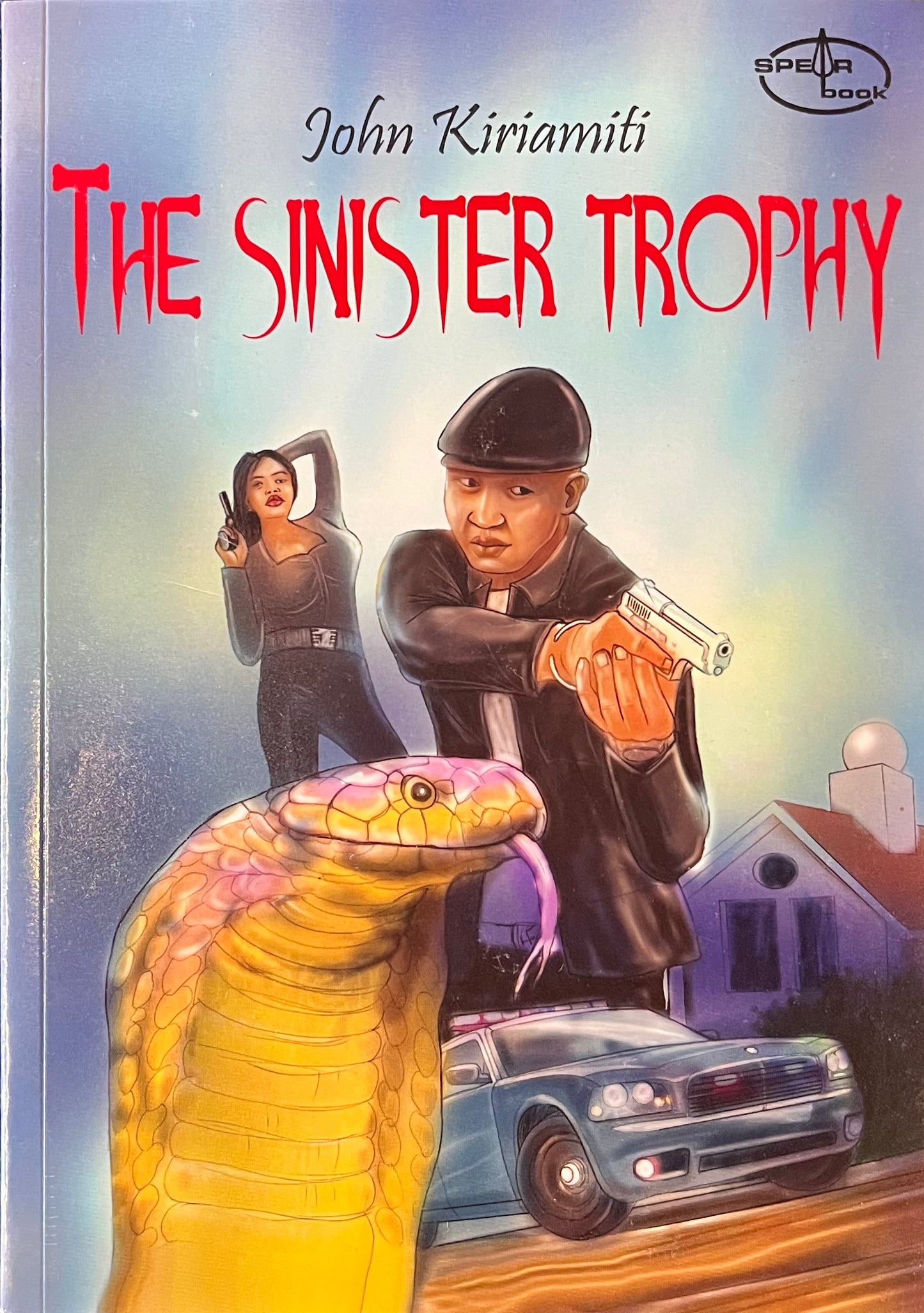 THE SINISTER TROPHY By John Kiriamiti
