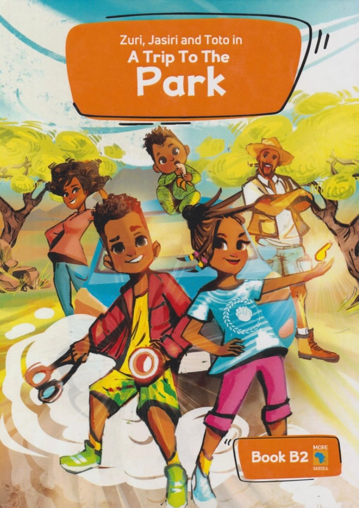 A TRIP TO THE PARK: Book B2 By More Africa Series – MATHAGA