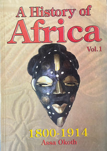 A HISTORY OF AFRICA Vol 01 by Assa Okoth