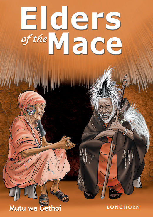 ELDERS OF MACE by Mutu wa Gethoi