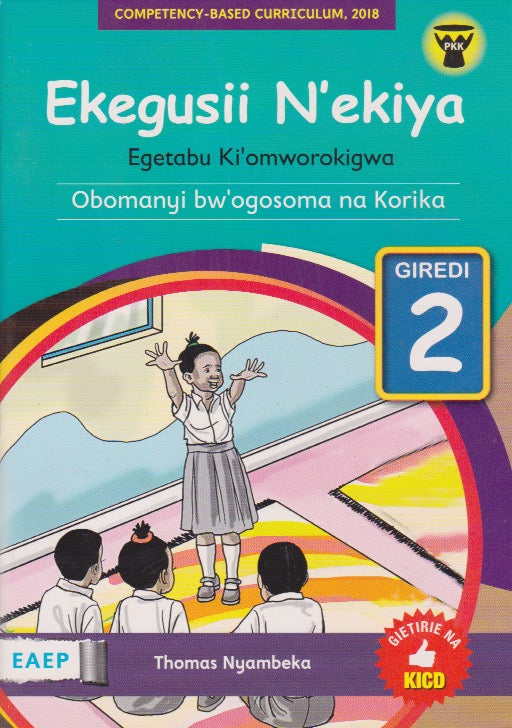 EKEGUSII N'EKIYA Grade 02 By Thomas Nyambeka