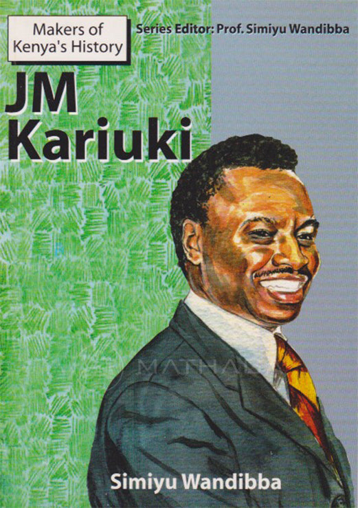 J M KARIUKI By Prof Simuyu Wandibba