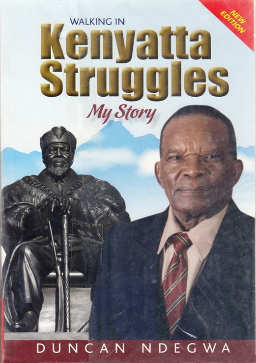 KENYATTA STRUGGLES by Duncan Ndegwa