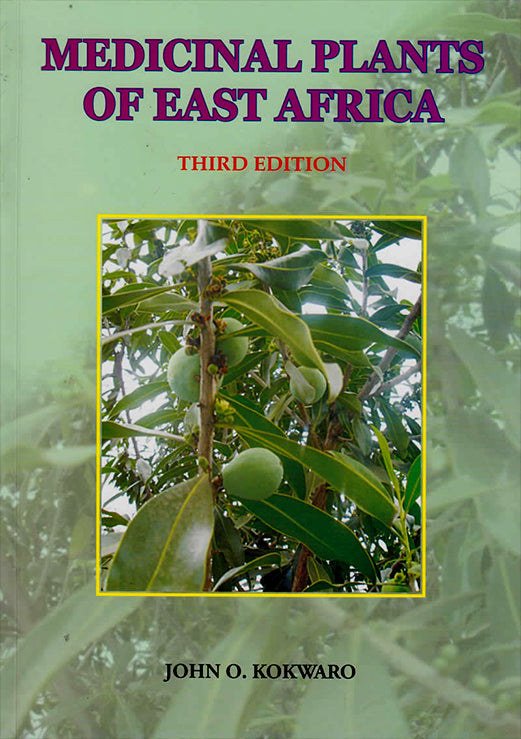 MEDICINAL PLANTS OF EAST AFRICA By John O. Kokwaro