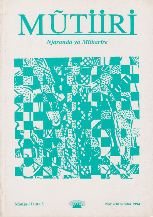 MUTIIRI -NJARANDA YA MĪIKARIRE - Iruta 3