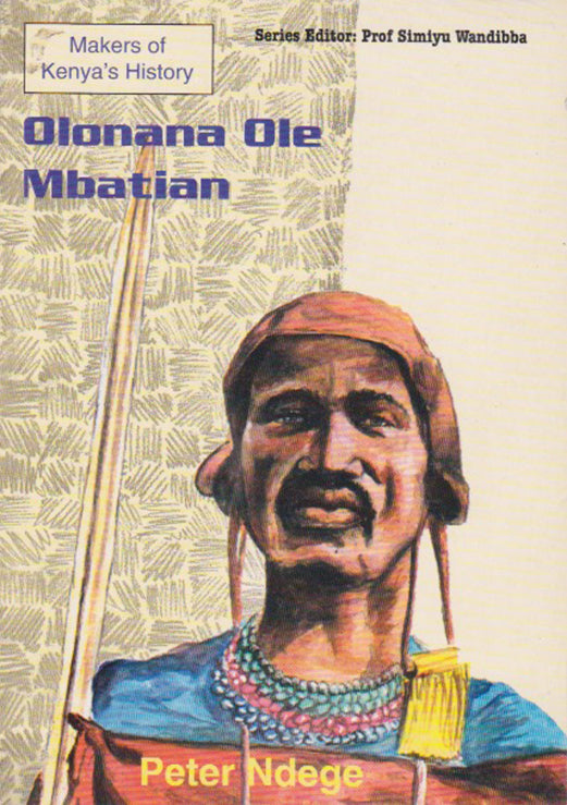 OLONANA OLE MBATIAN By Peter Ndege