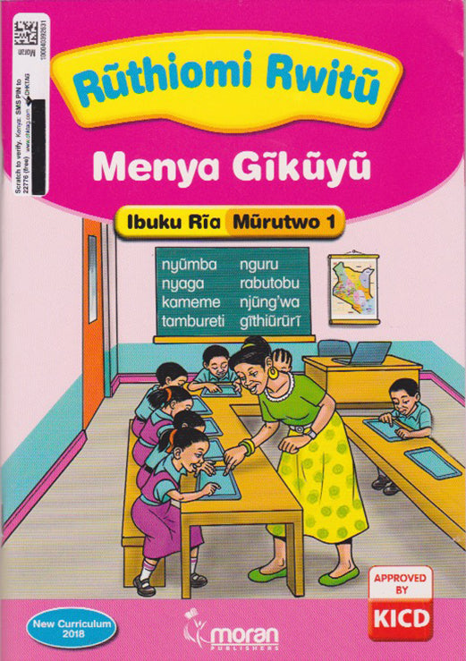 RŪTHIOMI RWITŪ - Menya Gīkūyū - Student Guide Grade 1