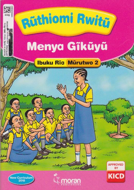 RŪTHIOMI RWITŪ- Menya Gīkūyū - Student Guide Grade 2