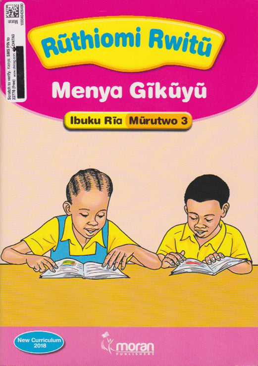 RŪTHIOMI RWITŪ - Menya Gīkūyū - Student Guide Grade 3