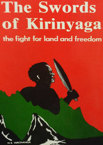 THE SWORDS OF KIRINYAGA by H.K Wachanga