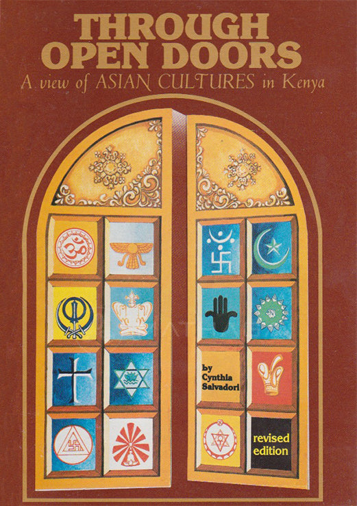 THROUGH OPEN DOORS - A View of ASIAN CULTURES in Kenya