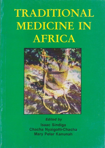 TRADITIONAL MEDICINE IN AFRICA By Isaac Sindiga