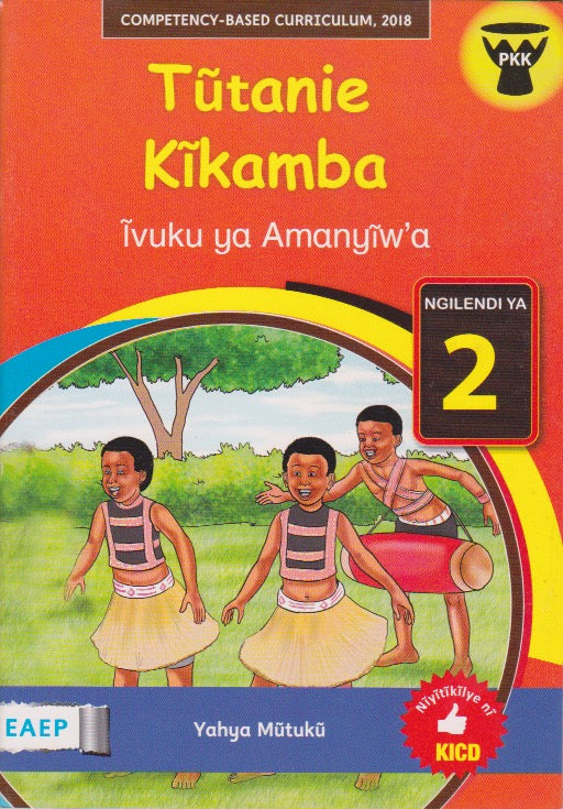 TUTANIE KIKAMBA Grade 02 By Yahya Mutuku