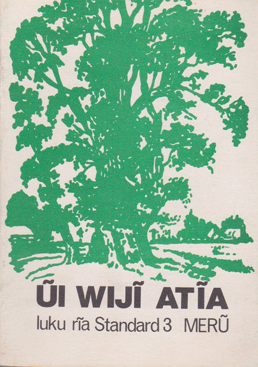 UI WIJI ATIA Iuku ria Standard 3 MERU
