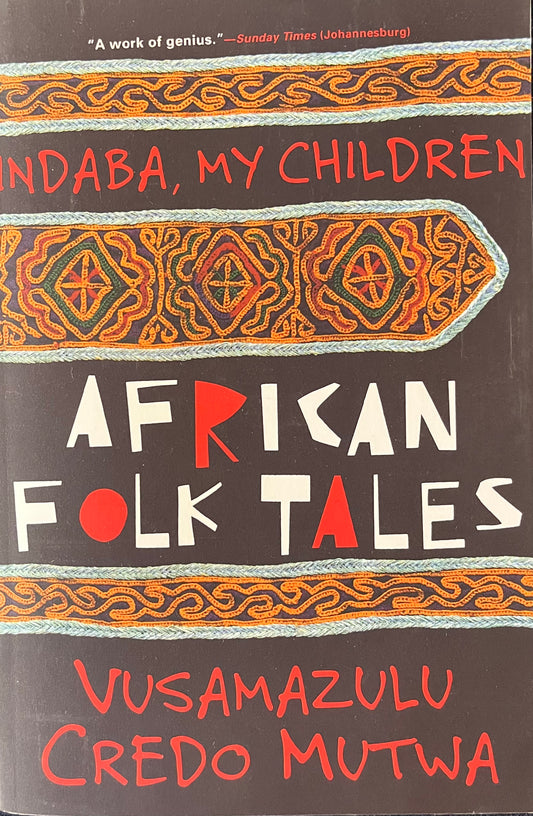 INDABA, MY CHILDREN By Vusamazulu Credo Mutua