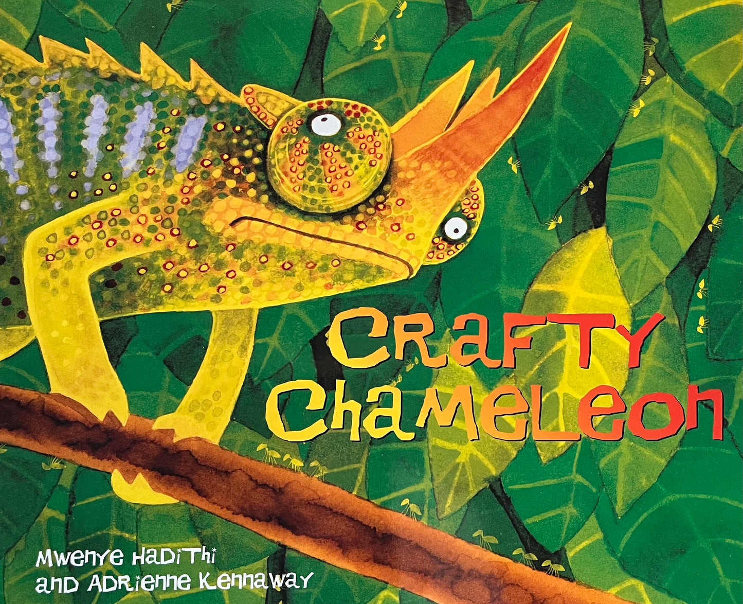 CRAFTY CHAMELEON By Mwenye Hadithi