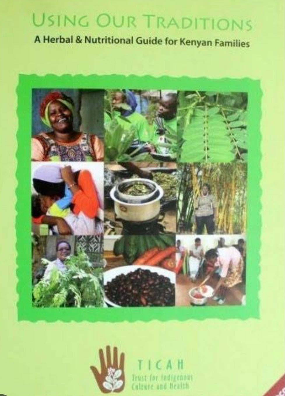 USING OUR TRADITIONS by Ticah – MATHAGA
